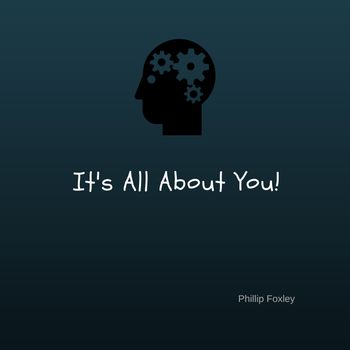 It's All About You - feat. Raphael Gazal - Phillip Foxley